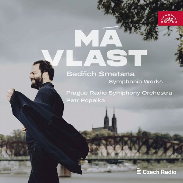 Petr Popelka, Prague Radio Symphony Orchestra / Smetana: Má vlast. Symphonic Works